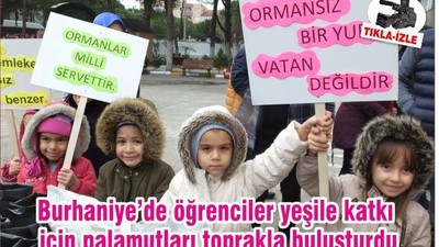 Burhaniye’de öğrenciler yeşile katkı için palamutları toprakla buluşturdu