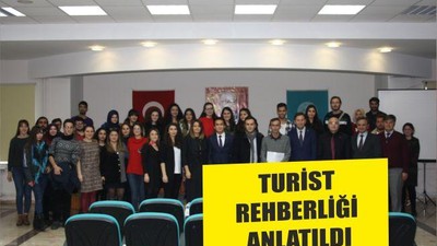 TURİST REHBERLİĞİ ANLATILDI