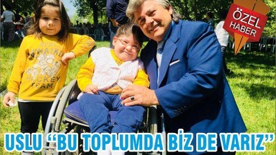 USLU ‘‘BU TOPLUMDA BİZ DE VARIZ’’