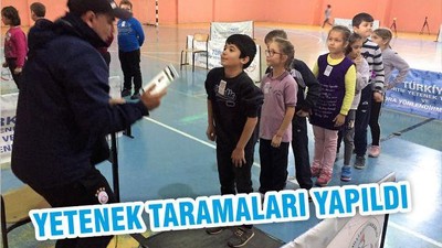 YETENEK TARAMALARI YAPILDI