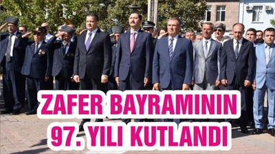 ZAFER BAYRAMININ 97. YILI KUTLANDI