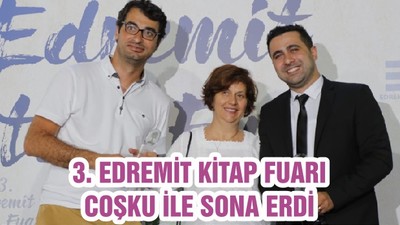 3. EDREMİT KİTAP FUARI COŞKU İLE SONA ERDİ