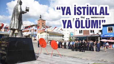 “YA İSTİKLAL YA ÖLÜM!”