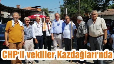 CHP'li vekiller Kazdağları'nda