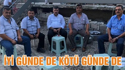 İYİ GÜNDE DE KÖTÜ GÜNDE DE
