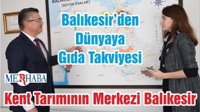 Kent Tarımının Merkezi Balıkesir