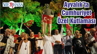 Ayvalık’ta Cumhuriyet Özel Kutlaması