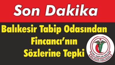Balıkesir Tabip Odasından Fincancı’nın Sözlerine İlişkin Açıklama