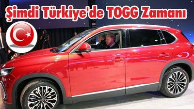 Şimdi Türkiye'de TOGG Zamanı