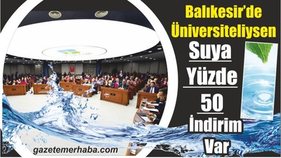 Balıkesir’de Üniversiteliysen Suya Yüzde 50 İndirim Var