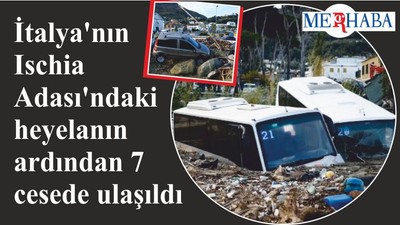 İtalya'nın Ischia Adası'nda heyelan felaketi; 7 Ölü