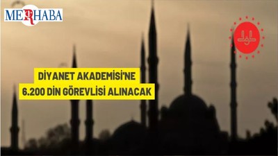Diyanet İşleri Başkanlığı 6.200 Din Görevlisi Alacak