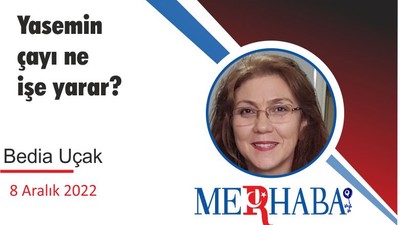 Yasemin çayı ne işe yarar?