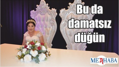 Bu da damatsız düğün