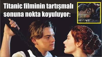 Titanic filminin tartışmalı sonuna nokta koyuluyor: Jack ölmek zorundaydı