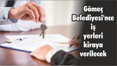 Gömeç Belediyesi'nce iş yerleri kiraya verilecek