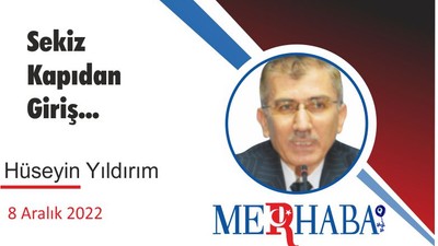 Sekiz Kapıdan Giriş...
