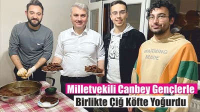 Milletvekili Canbey Gençlerle Birlikte Çiğ Köfte Yoğurdu