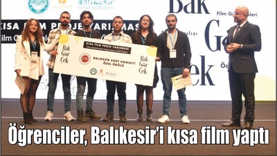 Öğrenciler, Balıkesir’i kısa film yaptı