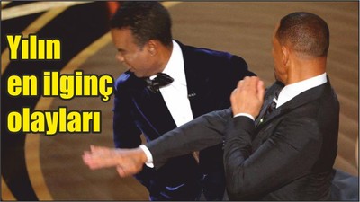 Yılın en ilginç olayları