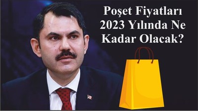 Poşet Fiyatları 2023 Yılında Ne Kadar Olacak?