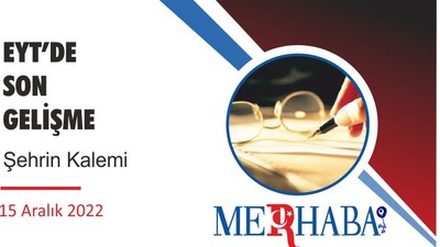 EYT’DE SON GELİŞME