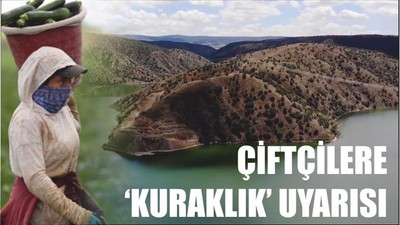 Çiftçilere 'kuraklık' uyarısı
