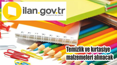 Temizlik ve kırtasiye malzemeleri alınacak