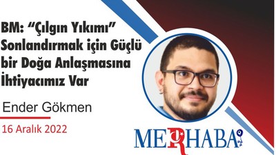 BM: “Çılgın Yıkımı” Sonlandırmak için