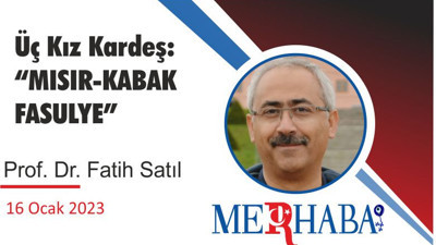 Üç Kız Kardeş: “MISIR-KABAK-FASULYE”