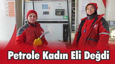 Petrole Kadın Eli Değdi