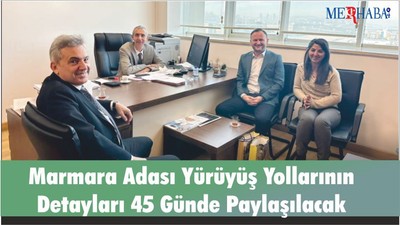 Marmara Adası Yürüyüş Yollarının Detayları 45 Günde Paylaşılacak