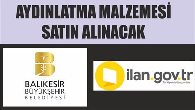 AYDINLATMA MALZEMESİ SATIN ALINACAK