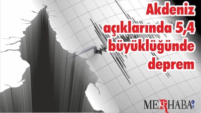 Akdeniz açıklarında 5,4 büyüklüğünde deprem