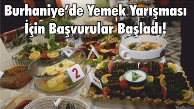 Burhaniye’de Yemek Yarışması İçin Başvurular Başladı!