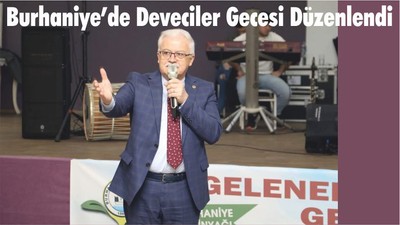 Burhaniye’de Deveciler Gecesi Düzenlendi