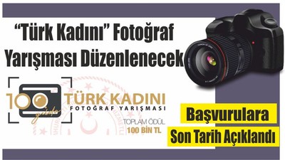 “Türk Kadını” Fotoğraf Yarışması Düzenlenecek