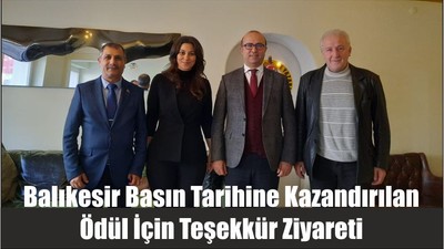 Balıkesir Basın Tarihine Kazandırılan Ödül İçin Teşekkür Ziyareti