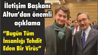 İletişim Başkanı Altun'dan önemli açıklama!