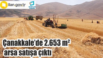 Çanakkale’de 2.653 m² arsa satışa çıktı