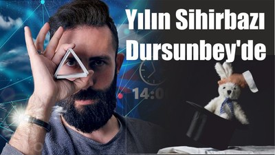 Yılın Sihirbazı Dursunbey'de