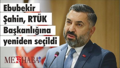 Ebubekir Şahin, RTÜK Başkanlığına yeniden seçildi