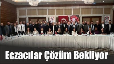 Eczacılar Çözüm Bekliyor