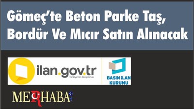 Gömeç’te Beton Parke Taş, Bordür Ve Mıcır Satın Alınacak