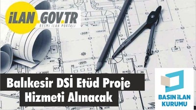 Balıkesir DSİ Etüd Proje Hizmeti Alınacak