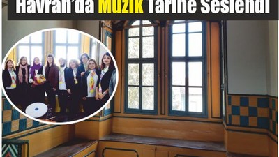 Havran’da Müzik Tarihe Seslendi
