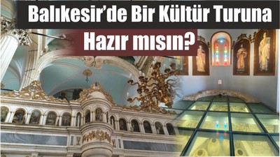 Balıkesir’de Bir Kültür Turuna Hazır mısın?