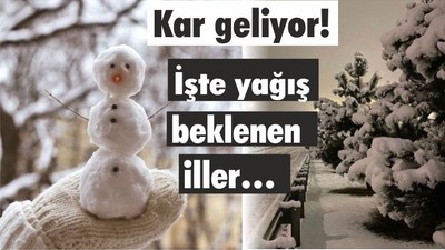 Kar geliyor! İşte yağış beklenen iller…