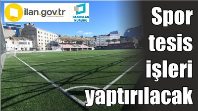 Spor tesis işleri yaptırılacak
