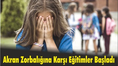 Akran Zorbalığına Karşı Eğitimler Başladı